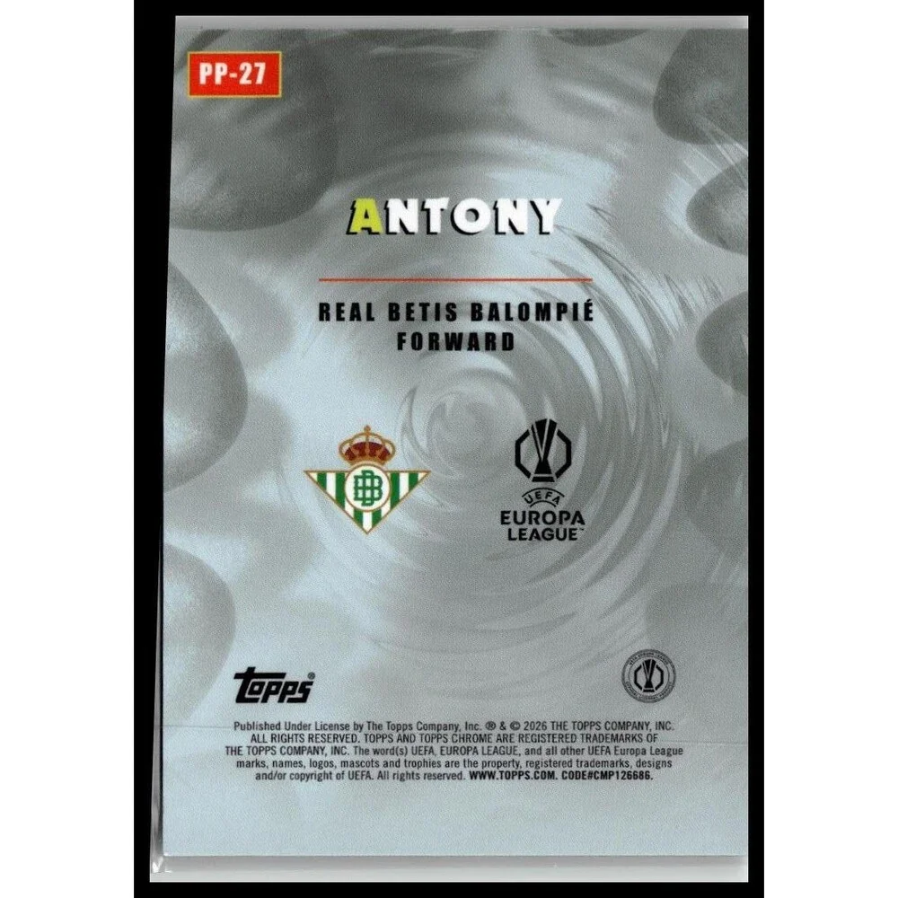 2025-26 Topps Chrome UEFA Club Competitions Antony #PP-27 Betis Power Players